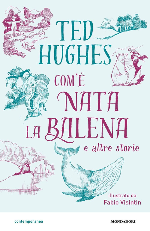 Com'&egrave; nata la balena e altre storie