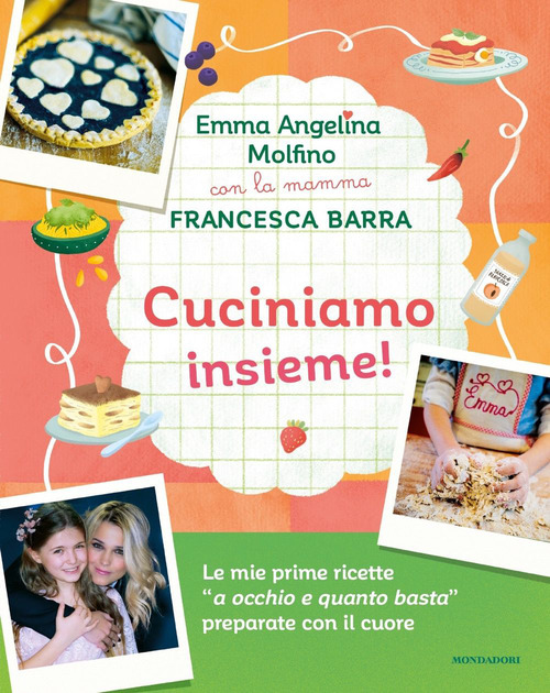 Cuciniamo insieme! Con la mamma Francesca Barra