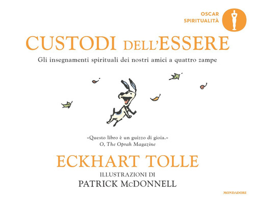 Custodi dell'essere. Gli insegnamenti spirituali dei nostri amici a quattro zampe