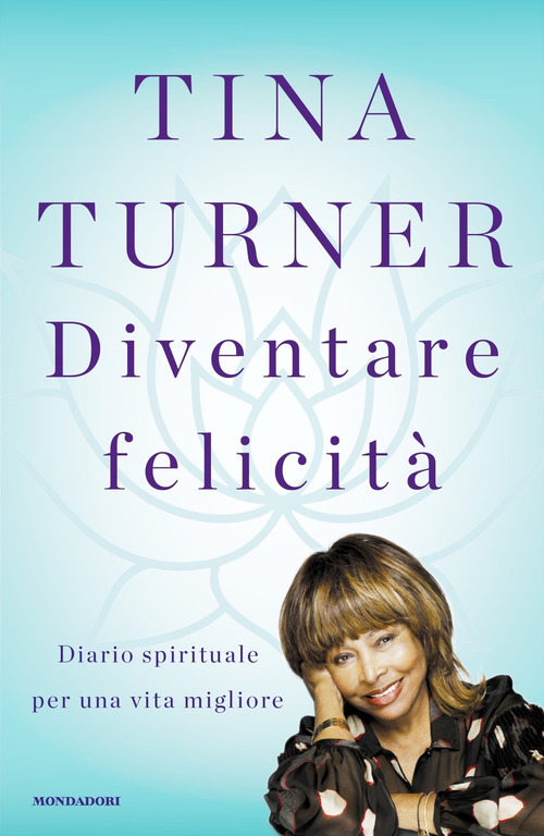 Diventare felicit&agrave;. Diario spirituale per una vita migliore