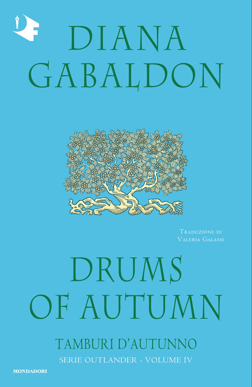 Drums of autumn. Tamburi d'autunno. Outlander