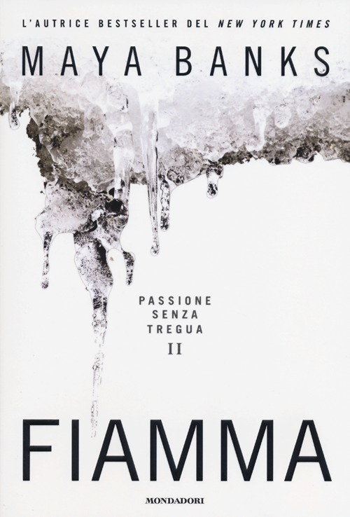 Fiamma. Passione senza tregua