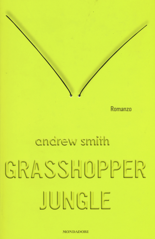 Grasshopper Jungle