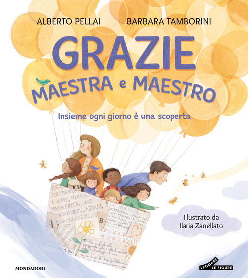 Grazie maestra e maestro. Insieme ogni giorno &egrave; una scoperta