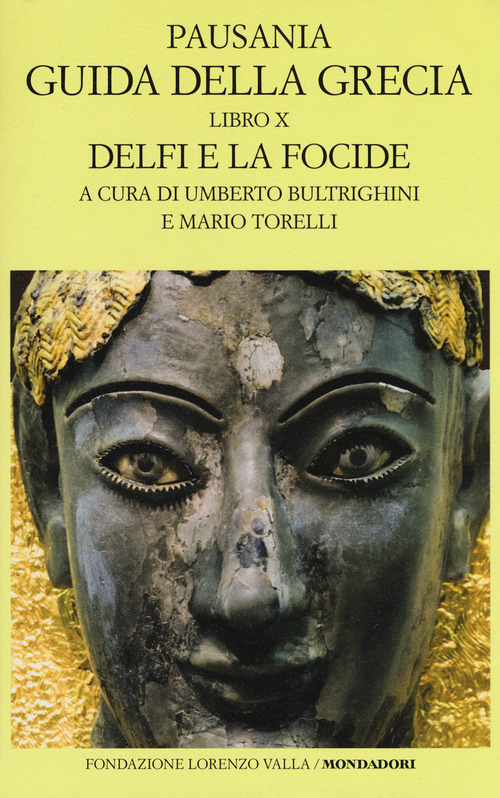 Guida della Grecia. Testo greco a fronte