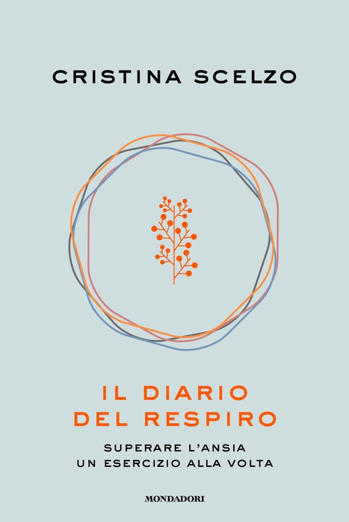 Il diario del respiro. Superare l'ansia un esercizio alla volta