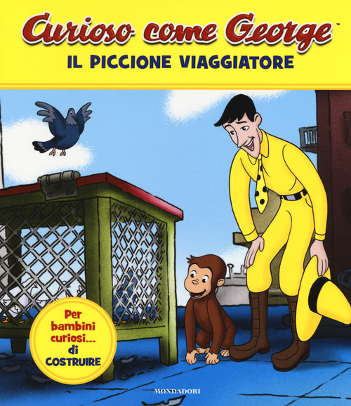 Il piccione viaggiatore. Curioso come George