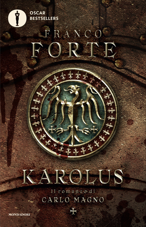 Karolus. Il romanzo di Carlo Magno
