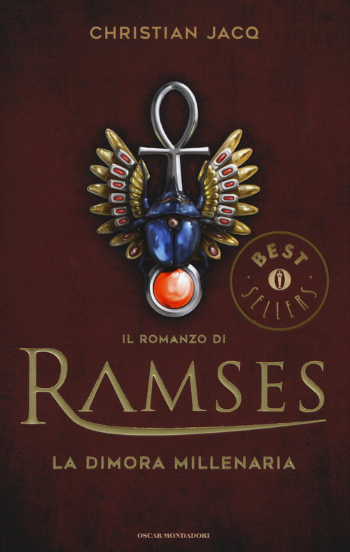 La dimora millenaria. Il romanzo di Ramses
