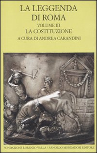 La leggenda di Roma. Testo latino e greco a fronte