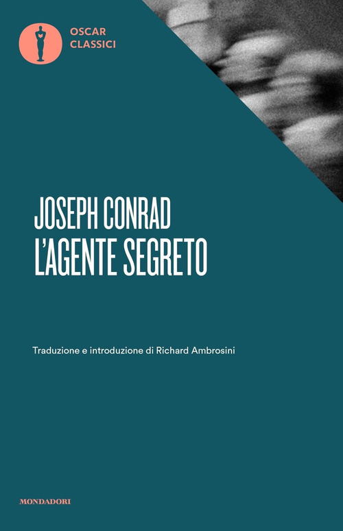 L'agente segreto. Con un saggio di Virginia Woolf