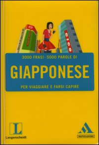 Langenscheidt. Giapponese per viaggiare e farsi capire