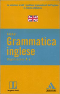 Langenscheidt. Grammatica inglese. Organizzata A-Z