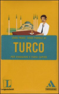 Langenscheidt. Turco per viaggiare e farsi capire