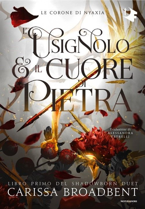 L'usignolo e il cuore di pietra. Shadowborn Duet