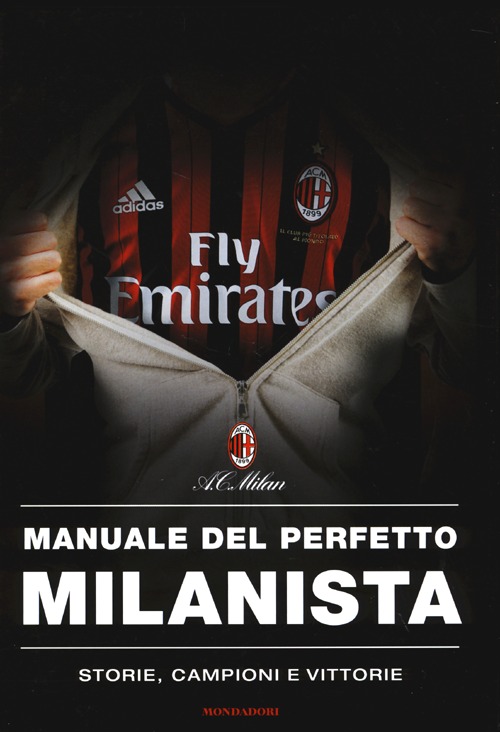 Manuale del perfetto milanista