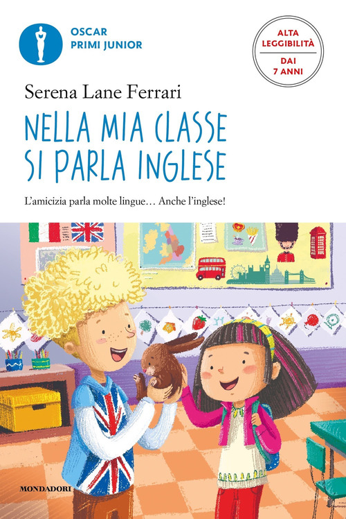 Nella mia classe si parla inglese. Ediz. ad alta leggibilit&agrave;