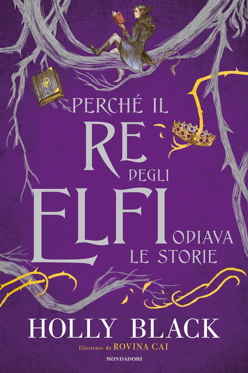 Perch&eacute; il re degli elfi odiava le storie