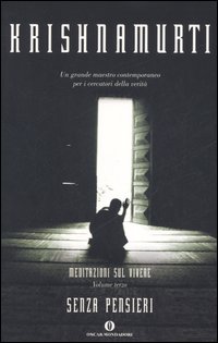 Senza pensieri. Meditazioni sul vivere