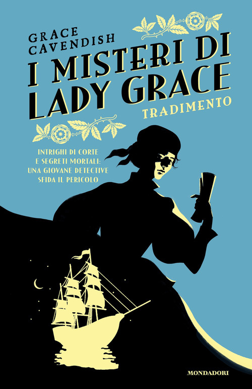 Tradimento. I misteri di Lady Grace