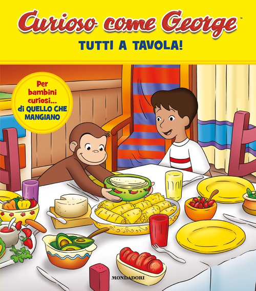Tutti a tavola! Curioso come George