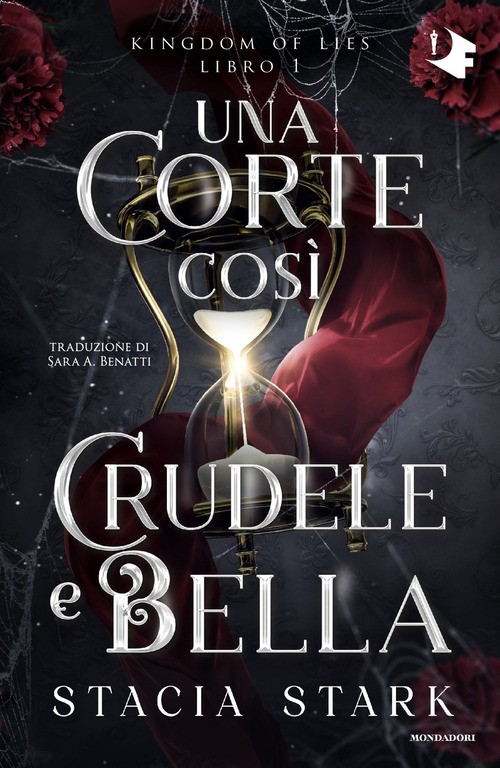 Una corte così crudele e bella. Kingdom of lies