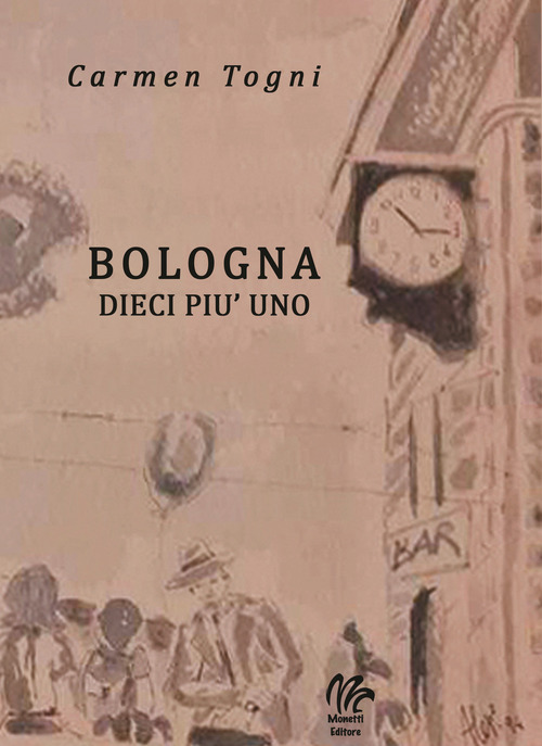 Bologna dieci pi&ugrave; uno