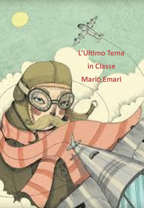 L'ultimo tema in classe