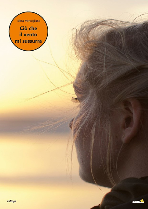 Ci&ograve; che il vento mi sussurra