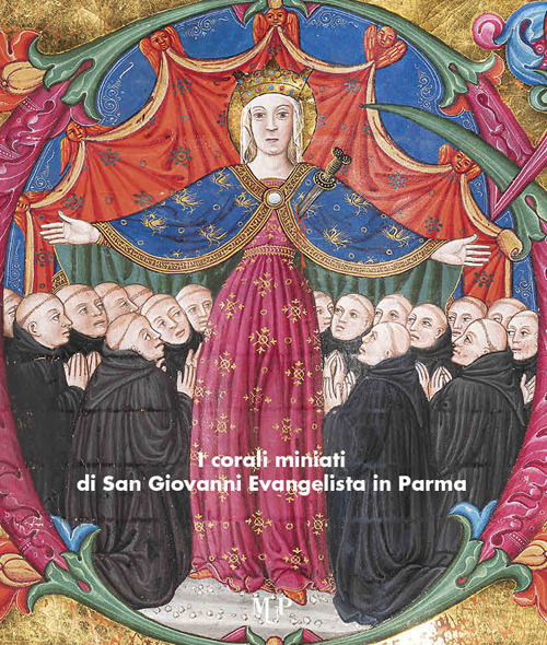 I corali miniati di San Giovanni Evangelista in Parma