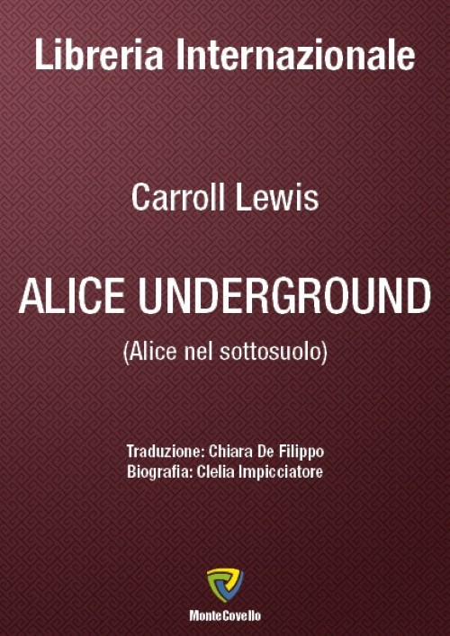 Alice underground-Alice nel sottosuolo
