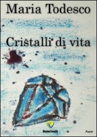 Cristalli di vita