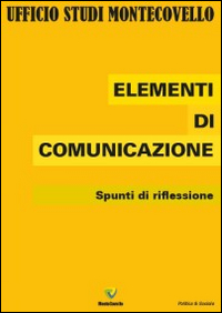 Elementi di comunicazione. Spunti di riflessione