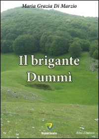 Il brigante Dumm&igrave;