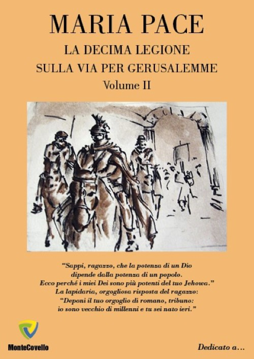 Sulla via per Gerusalemme. La decima legione