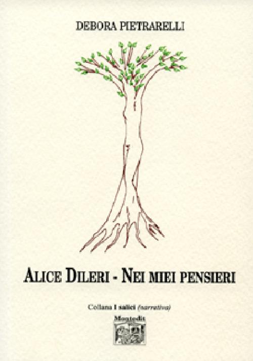 Alice Dileri. Nei miei pensieri