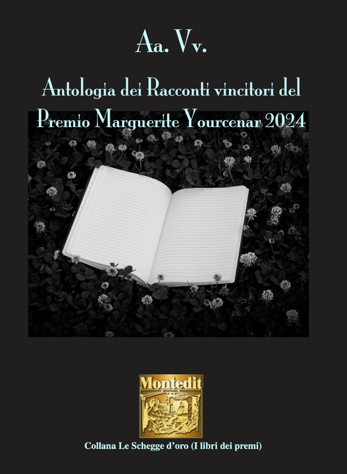 Antologia dei racconti vincitori del Premio Marguerite Yourcenar 2024