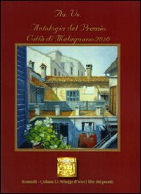 Antologia del premio Città di Melegnano 2010