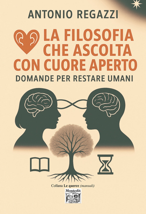 La filosofia che ascolta con cuore aperto. Domande per restare umani