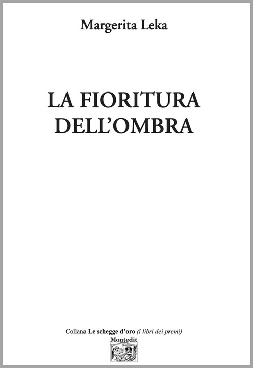 La fioritura dell'ombra