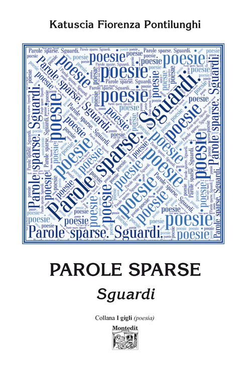 Parole sparse. Sguardi