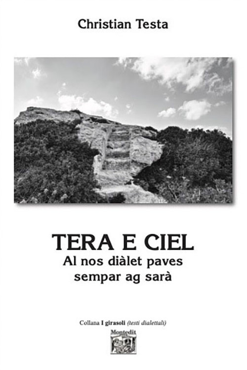Tera e ciel. Al nos di&agrave;let paves sempar ag sar&agrave;