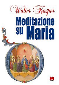 Meditazione su Maria