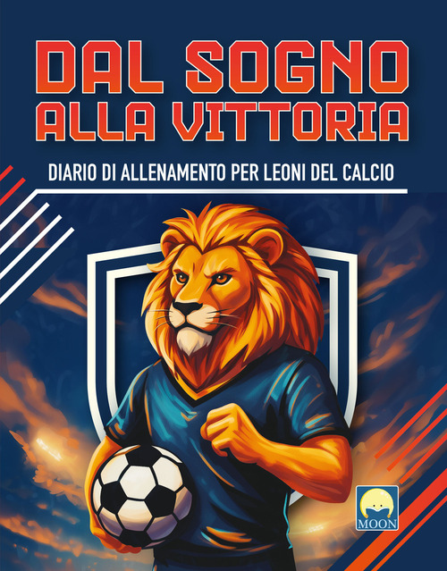 Dal sogno alla vittoria