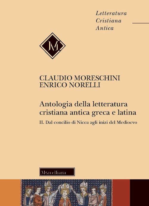 Antologia della letteratura cristiana antica greca e latina