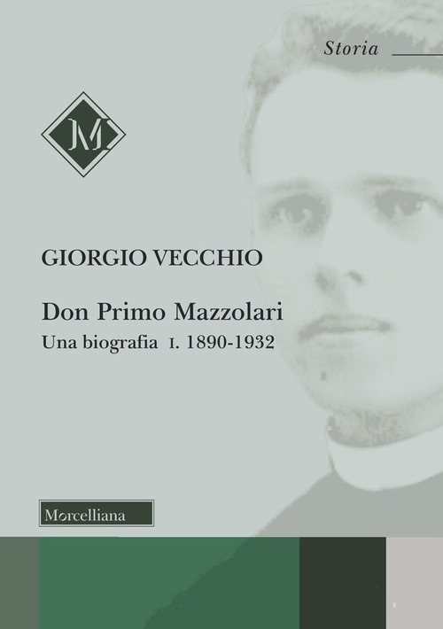 Don Primo Mazzolari. Una biografia
