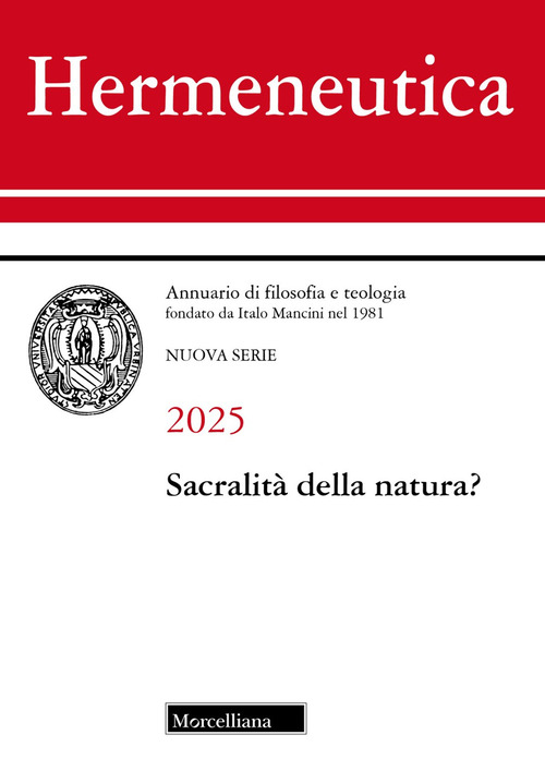 Hermeneutica. Annuario di filosofia e teologia (2025). Sacralità della natura?