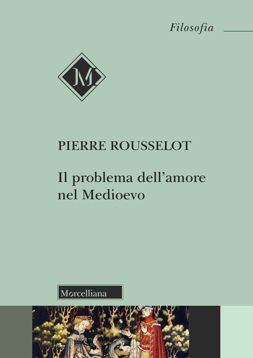 Il problema dell'amore nel Medioevo
