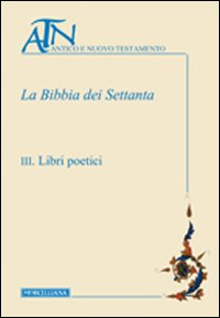 La Bibbia dei Settanta