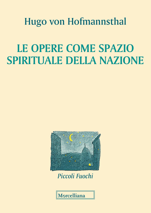 Le opere come spazio spirituale della nazione